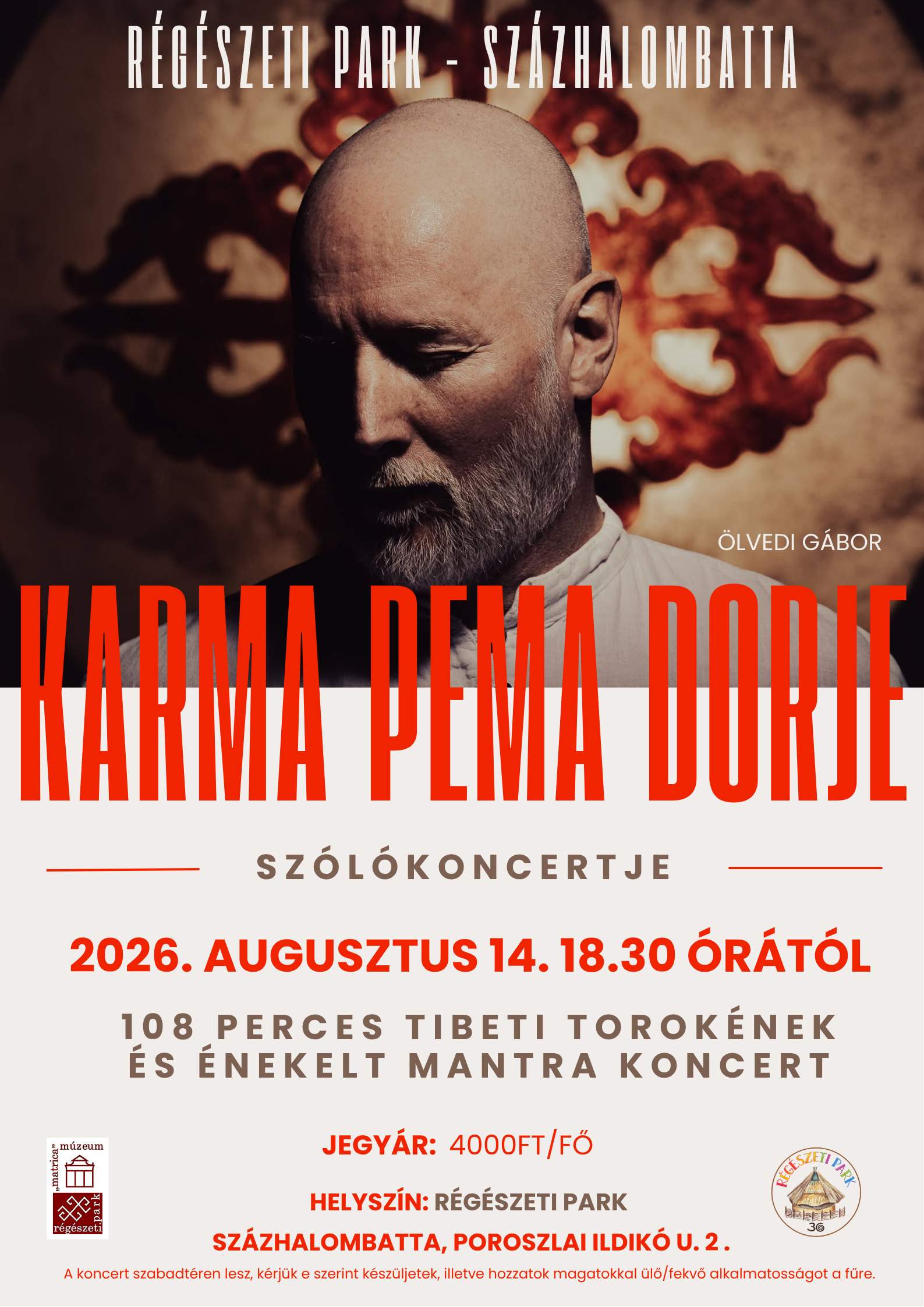 Karma Pema Dorje Szólókoncertje a Régészeti Parkban!