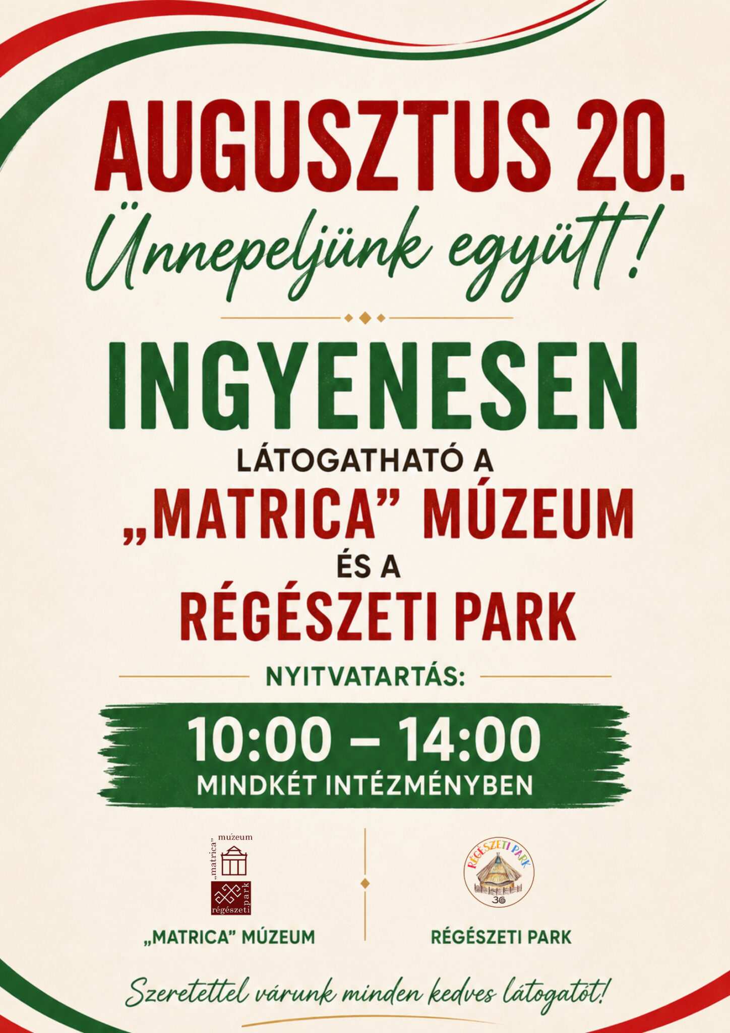 Augusztus 20-án szeretettel várjuk látogatóinkat!