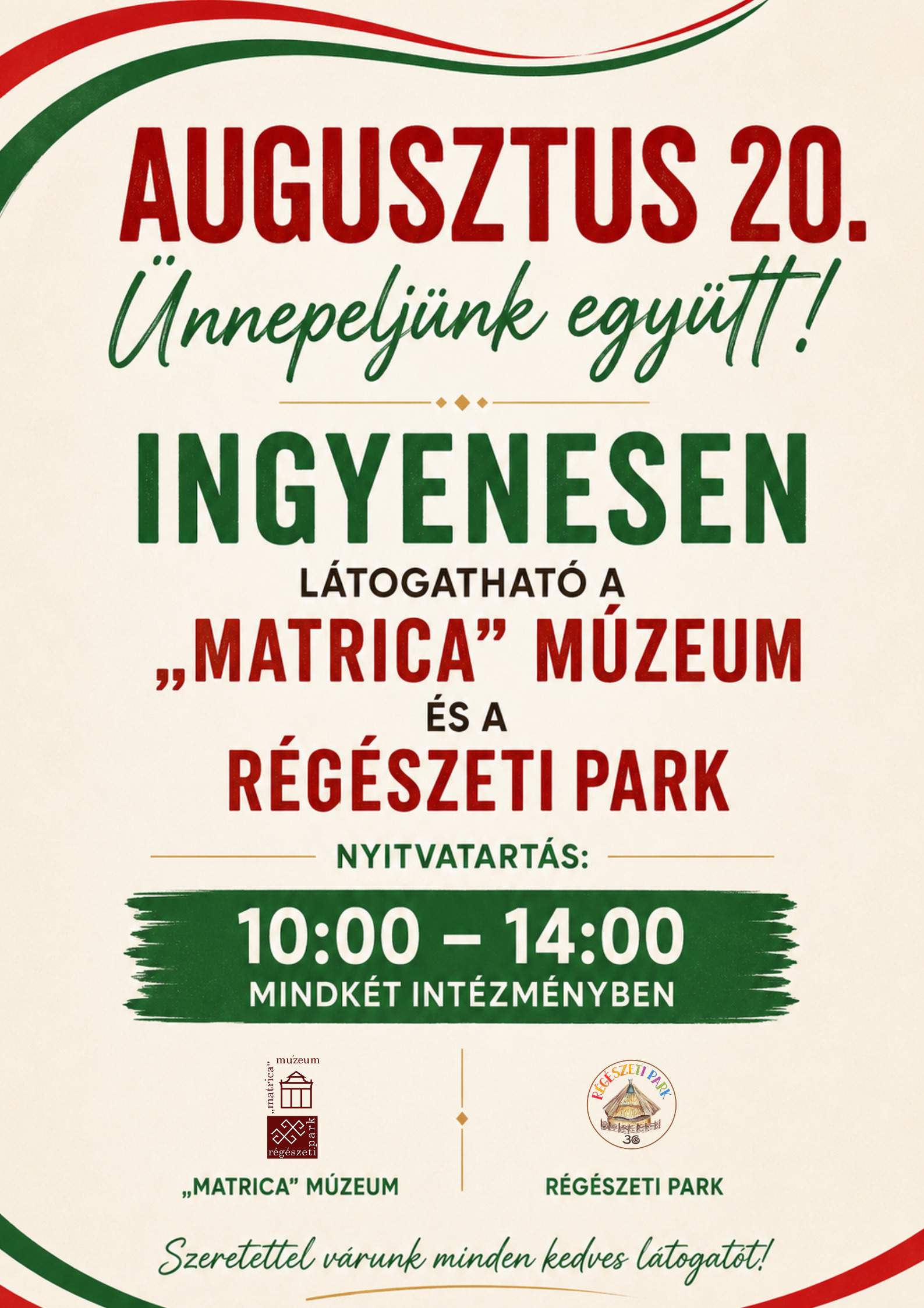 Augusztus 20-án szeretettel várjuk látogatóinkat!